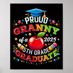 Funny Proud Granny Of A Cl Of 2025 5th Grade Gradu Poster