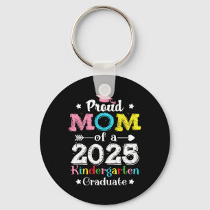 Funny Proud Mum Of A Cl Of 2025 Kindergarten Gradu Key Ring
