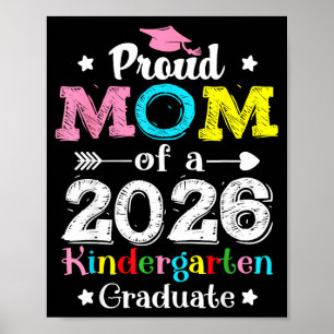 Funny proud mum of a class of 2026 kindergartenFun Poster
