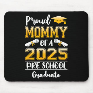 Funny Proud Mummy Of A Cl Of 2025 Preschool Gradua Mouse Pad