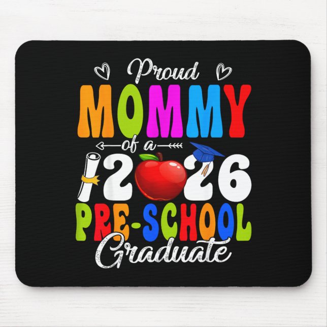 Funny proud mummy of a class of 2026 pre-schoolFun Mouse Pad (Front)