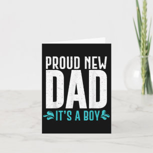 Funny Proud New Dad It's A Boy Gift For Men Cool N Card