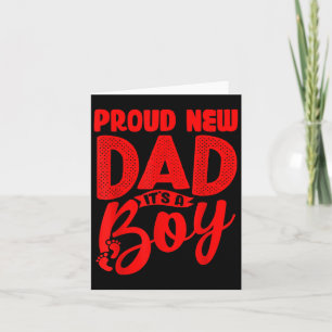 Funny Proud New Dad It's A Boy Gift For Men Cool N Card