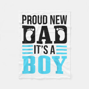 Funny Proud New Dad It's A Boy Gift For Men Cool N Fleece Blanket