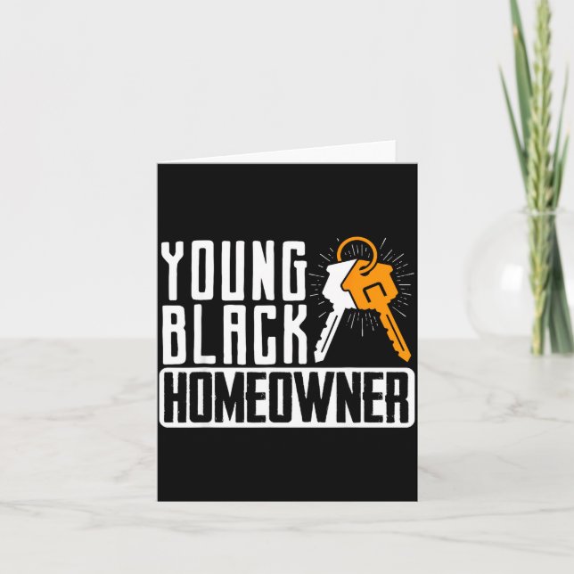 Funny Proud New House Young Black Homeowner Housew Card (Front)