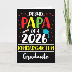 Funny Proud Papa Of A Cl Of 2026 Kindergarten Grad Card