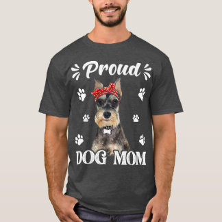 Funny Proud Schnauzer Dog Mum Puppy Mother's Day  T-Shirt
