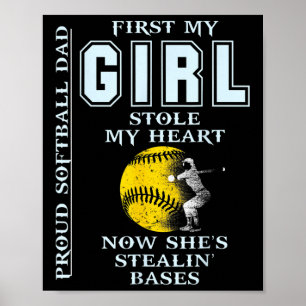 Funny Proud Softll Dad - Girl Stole My Heart Poster