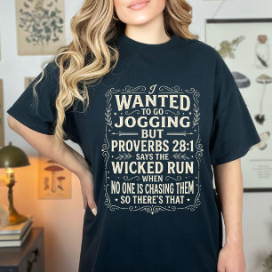Funny Proverbs 28:1 Jogging Humour Saying T-Shirt