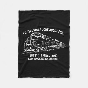 Funny psr railroad joke precision scheduled fleece blanket