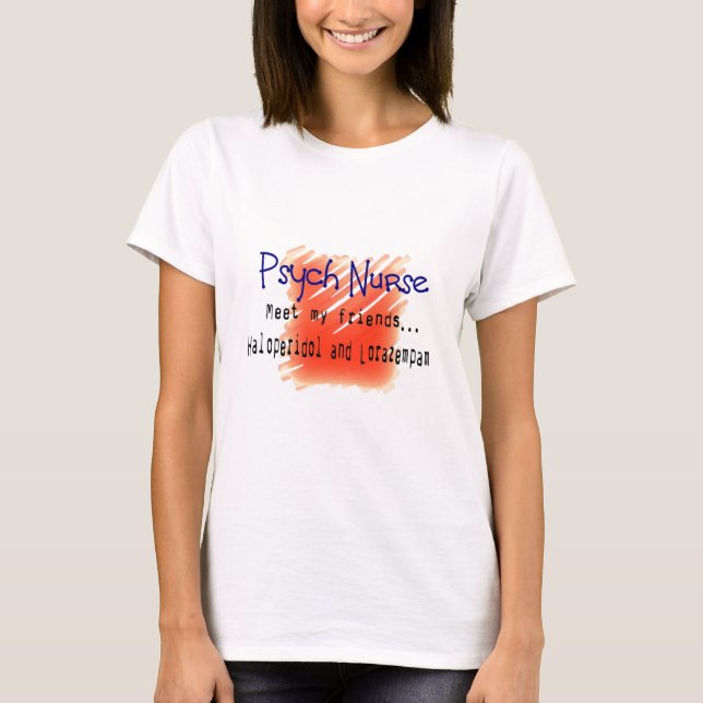 Funny Psych Nurse T-Shirts and Gifts (Front)