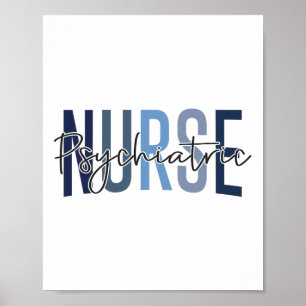 Funny Psychiatric Nurse Mental Health Nurse Psych  Poster