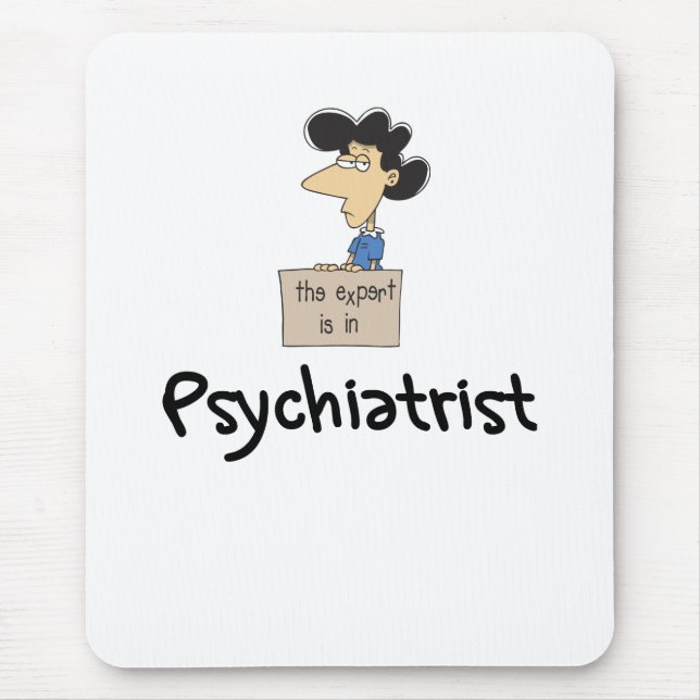 Funny Psychiatrist Mousepad (Front)