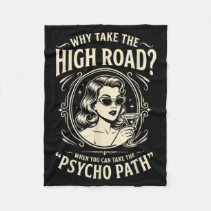 Funny Psycho Path Quote Sarcastic Humour Retro Fleece Blanket