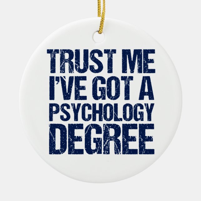 Funny Psychology Graduation Ceramic Ornament (Front)