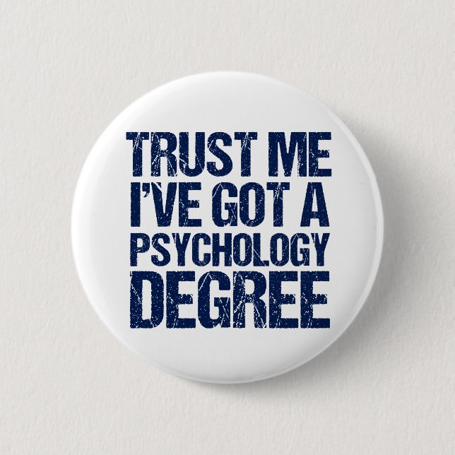 Funny Psychology Graduation Psychologist 6 Cm Round Badge (Front)