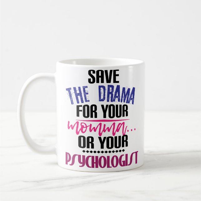 Funny Psychology Major Psychiatrist Coffee Mug (Left)