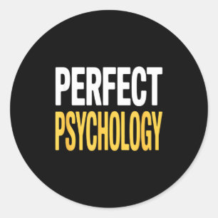 Funny psychology saying reversed sarcastic gag Fun Classic Round Sticker