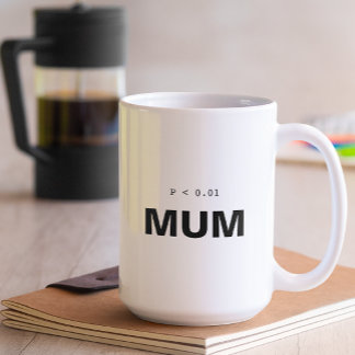 Funny Psychology Statistics Mug | Significant Mum