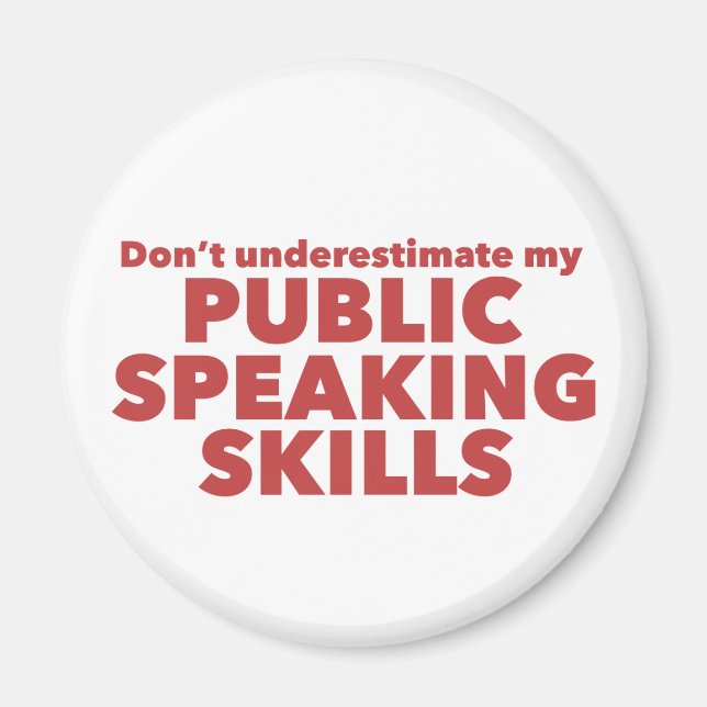 Funny Public Speaker Magnet (Front)