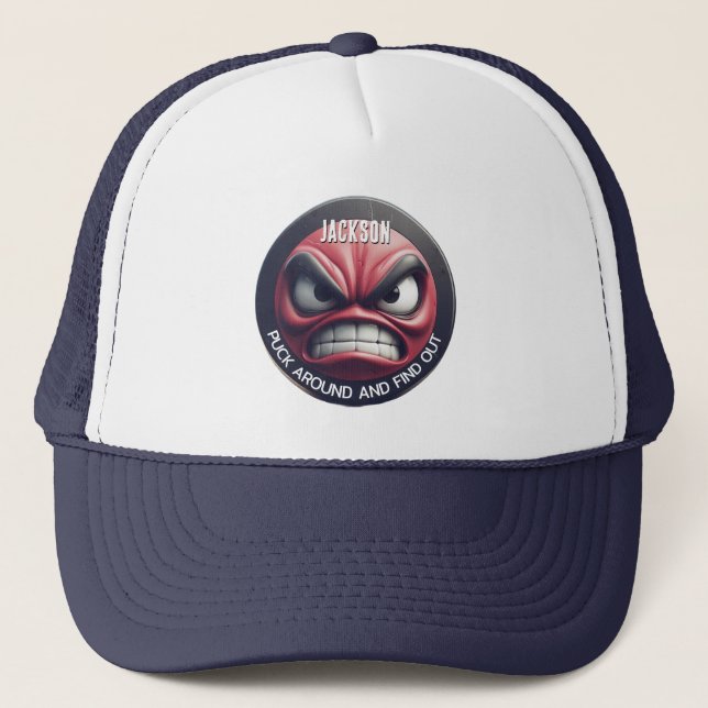 Funny Puck Around and Find Out Angry Puck Trucker Hat (Front)