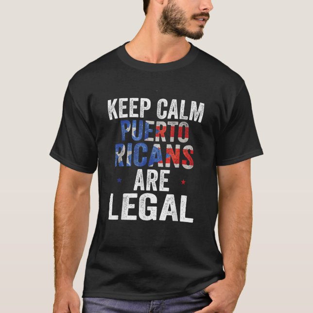 Funny Puerto Rican T Shirt Puerto Ricans Legal (Front)