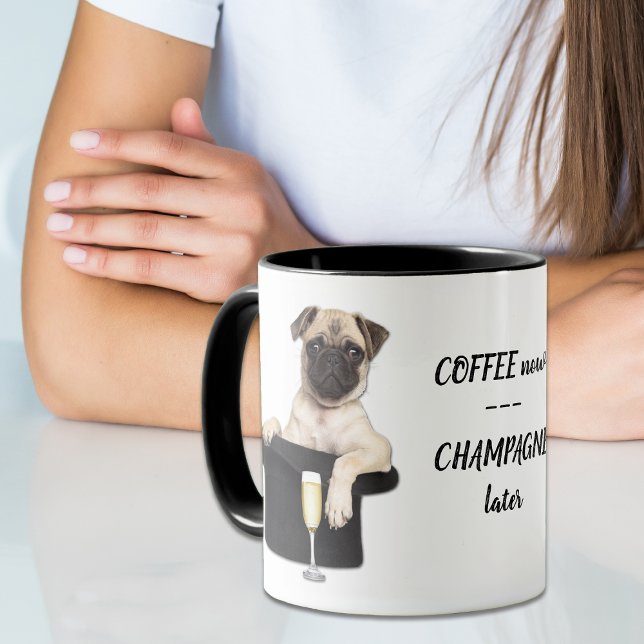 Funny Pug Champagne Later Mug (Creator Uploaded)