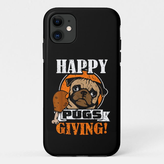 Funny Pug Dog Happy Pugsgiving Thanksgiving Case-Mate iPhone Case (Back)
