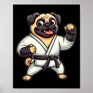 Funny Pug Doing Karate Martial Arts  Poster