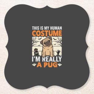 Funny Pug Halloween Human Costume Design Paper Coaster