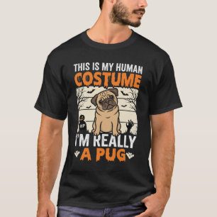 Funny Pug Halloween Human Costume Design T-Shirt
