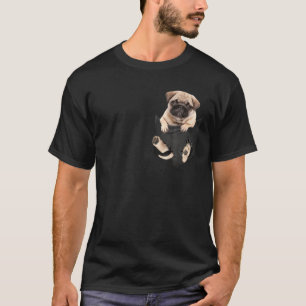 Funny Pug In Your Pocket For Pug Lovers T-Shirt