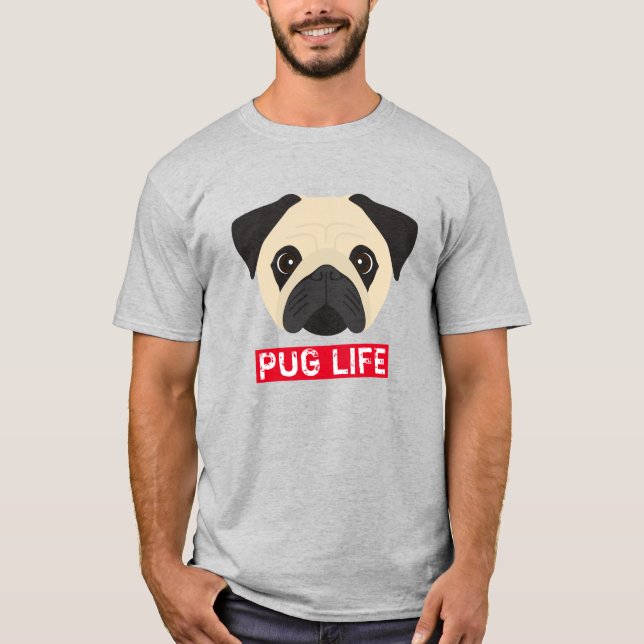Funny Pug Life T-Shirt (Front)