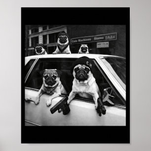 Funny pug meme pug gangster dog street style poster