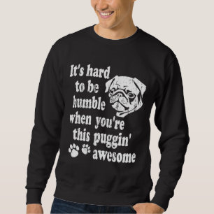 Funny Pug Shirt - Puggin&x27; Awesome Essential T-