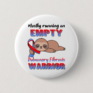 Funny Pulmonary Fibrosis Awareness Gifts 6 Cm Round Badge