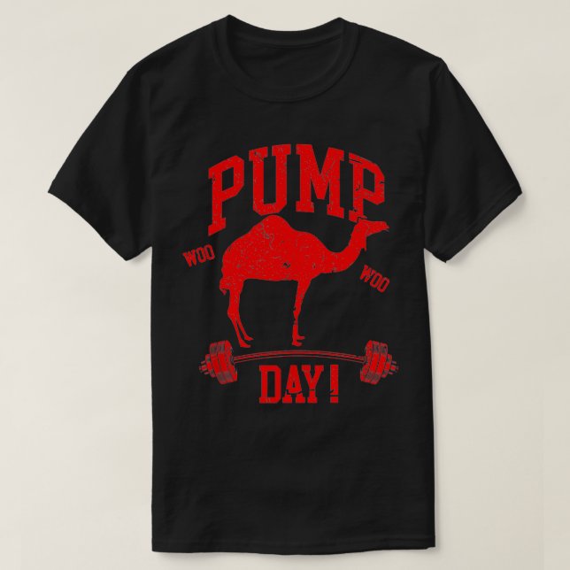 Funny Pump Day Hump Day Camel Weight Lifting Train T-Shirt (Design Front)