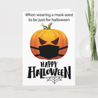 Funny pumpkin 2020 Happy Halloween Holiday Card