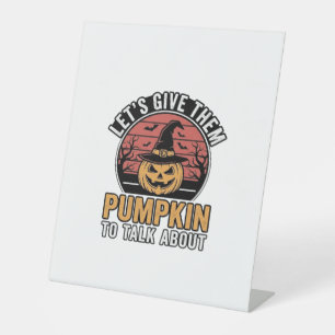 Funny Pumpkin Halloween Vintage Shirt Design_1 Pedestal Sign