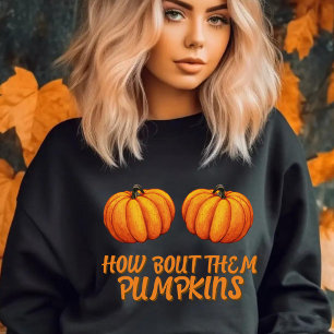 Funny Pumpkin Joke Thanksgiving Halloween Humour Sweatshirt