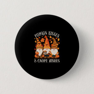 Funny Pumpkin Kisses And Gnome Wishes Thanksgiving 6 Cm Round Badge