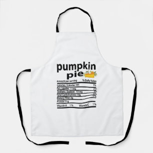 Funny Pumpkin Pie Nutrition Fact for Thanksgiving Apron