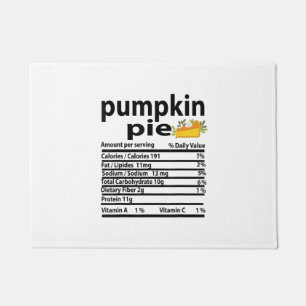 Funny Pumpkin Pie Nutrition Fact for Thanksgiving Doormat