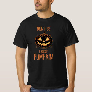 Funny Pumpkin Saying Autumn Humour Fall Vibes T-Shirt