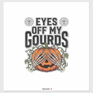 Funny Pumpkin Shirt Eyes Off My Gourds Halloween T