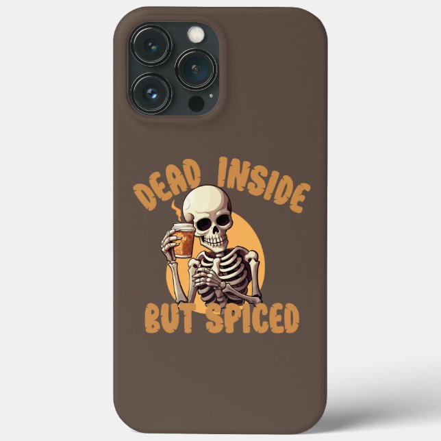 Funny Pumpkin Spice , Dead Inside But Spiced Case-Mate iPhone Case (Back)