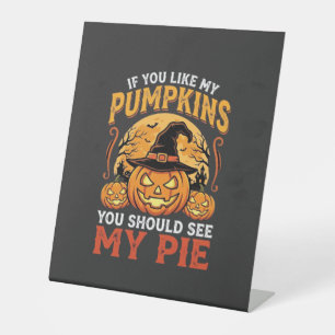Funny Pumpkins Halloween Pie Design_1 Pedestal Sign