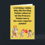 Funny Pun Commentator Happy Birthday Card<br><div class="desc">Everyone knows how particular the royal potato families are about allowing common taters to marry into their exclusive class. Such a wedding would not appeal to all potatoes,  so they just keep chipping away. Please enjoy this funny pun happy birthday card!</div>