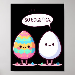 Funny Pun Cute Comic Pastel Easter Eggs So Eggstra Poster