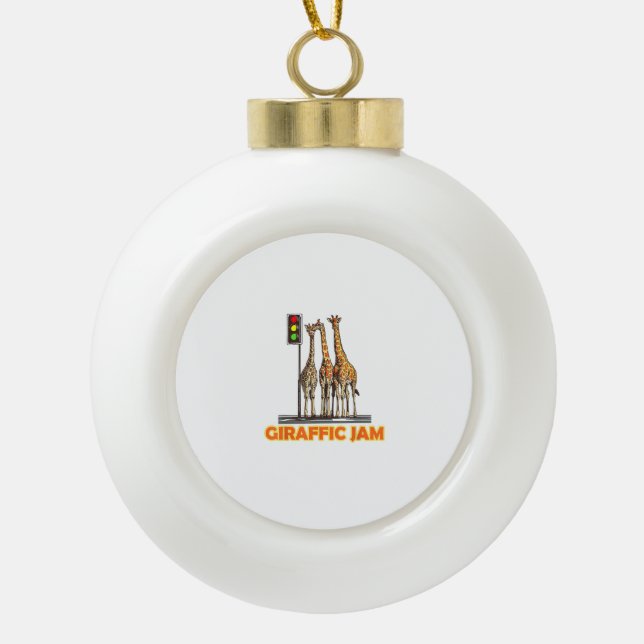 Funny Pun Giraffe Jam  Ceramic Ball Christmas Ornament (Front)